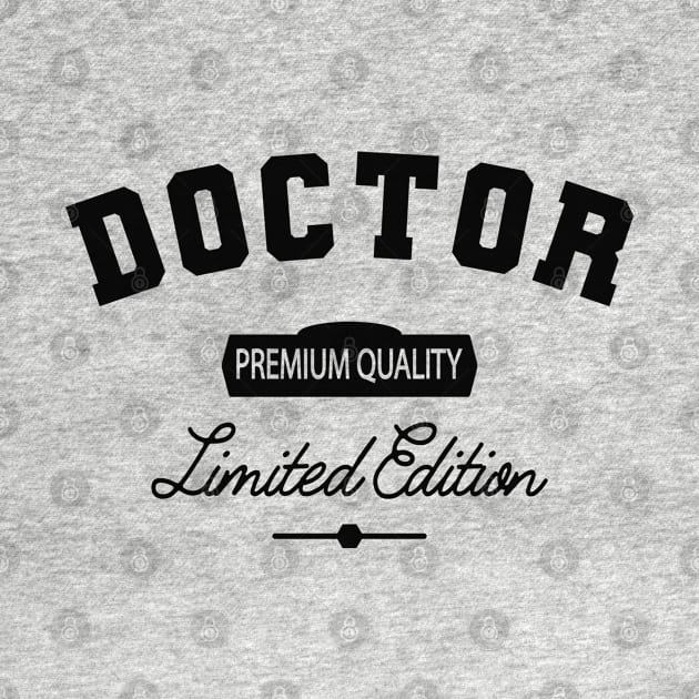 Doctor - Premium Quality Limited Edition by KC Happy Shop